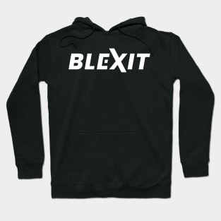 Blexit Hoodie